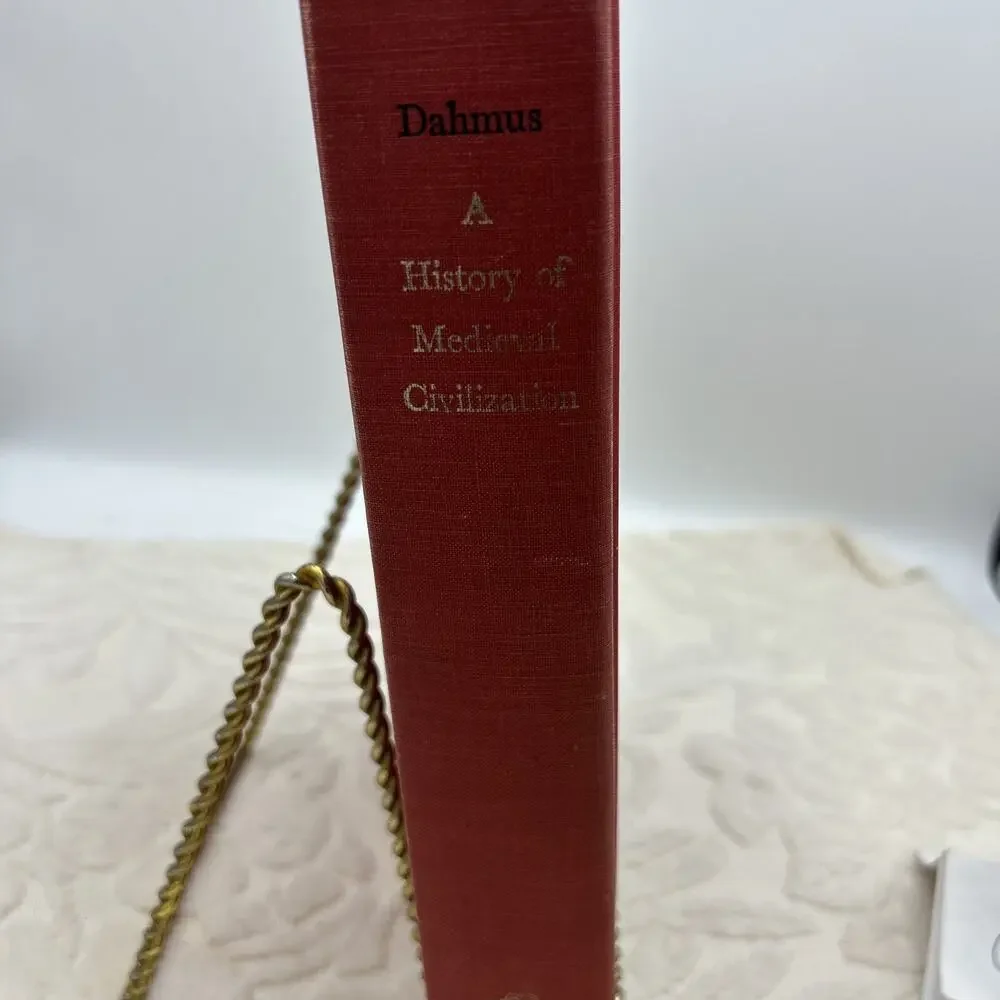 A History of Medieval Civilization - Joseph Dahmus (Penn State) Hardcover 1964